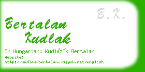 bertalan kudlak business card